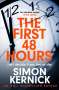 Simon Kernick: The First 48 Hours, Buch