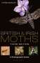 Chris Manley: British and Irish Moths: Third Edition, Buch