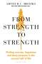 Arthur C. Brooks: From Strength to Strength, Buch
