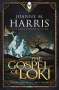 Joanne M Harris: The Gospel of Loki, Buch