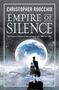 Christopher Ruocchio: Empire of Silence, Buch, Buch
