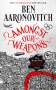 Ben Aaronovitch: Amongst Our Weapons, Buch