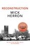 Mick Herron: Reconstruction, Buch, Buch