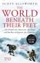 Scott Ellsworth: The World Beneath Their Feet, Buch