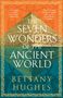 Bettany Hughes: The Seven Wonders of the Ancient World, Buch