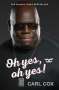 Carl Cox: Oh yes, oh yes!, Buch