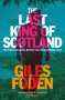 Giles Foden: The Last King of Scotland, Buch
