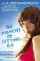 J. A. Redmerski: The Moment of Letting Go, CD