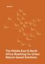 "The Middle East & North Africa Roadmap for Urban Nature-based Solutions." Netzdiagramm verbindet Städte und Länder., Buch