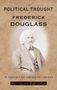 Nicholas Buccola: The Political Thought of Frederick Douglass, Buch