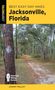 Johnny Molloy: Best Easy Day Hikes Jacksonville, Florida, Buch