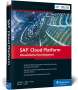 Gairik Acharya: SAP Cloud Platform: Cloud-Native Development, Buch