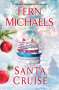 Fern Michaels: Santa Cruise, Buch