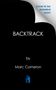 Cover zu enthüllen, "BACKTRACK" von Marc Cameron. Schwarzer Hintergrund, kleines Logo eines blauen Buches mit "k".