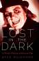 Brad Weismann: Lost in the Dark, Buch