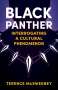 Terence Mcsweeney: Black Panther: Interrogating a Cultural Phenomenon, Buch