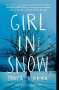 Danya Kukafka: Girl in Snow, Buch