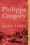 Philippa Gregory: Dark Tides, 2, Buch