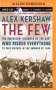 Alex Kershaw: The Few: The American "Knights of the Air" Who Risked Everything to Save Britain in the Summer of 1940, MP3