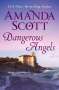 Amanda Scott: Dangerous Angels, Buch