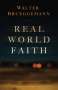 Walter Brueggemann: Real World Faith, Buch