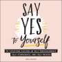 Molly Burford: Say Yes to Yourself, Buch