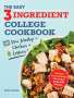 Robin Fields: The Easy Three-Ingredient College Cookbook, Buch