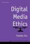 Charles Ess: Digital Media Ethics, Buch
