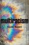 Alastair Bonnett: Multiracism, Buch