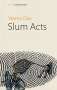 Veena Das: Slum Acts, Buch