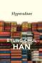 Byung-Chul Han: Hyperculture - Culture and Globalisation, Buch