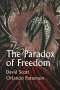 David Scott: The Paradox of Freedom, Buch