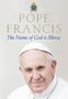 Pope Francis: The Name of God is Mercy, Buch