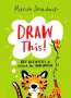 Marion Deuchars: Draw This!: Art Activities to Unlock the Imagination, Buch