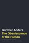 Günther Anders, The Obsolescence of the Human. Schwarzer Hintergrund, gelbe und weiße Schrift., Buch