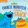 Sesame Street: Indestructibles: Sesame Street: Cookie Monster Finds a Snack, Buch