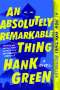 Hank Green: An Absolutely Remarkable Thing, Buch