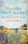 Martha Hall Kelly: Sunflower Sisters, Buch