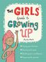 Anita Naik: The Girls' Guide to Growing Up: the best-selling puberty guide for girls, Buch