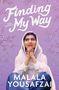 "Finding My Way, Teen Edition. Malala Yousafzai." Hintergrund in Flieder mit zarten Blüten. Frau in Weiß sitzt nachdenklich., Buch