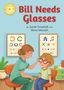 "Bill Needs Glasses" von Sarah Snashall und Mona Monash. Illustration: Ein Junge trägt eine Brille, betreut von einer Frau.