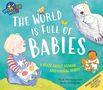 "The World is Full of Babies" und "A Book About Human and Animal Babies" mit Illustration von Kindern und Tieren., Buch