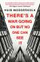 Huib Modderkolk: There's a War Going On But No One Can See It, Buch