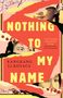 "NOTHING TO MY NAME" in großen gelben Buchstaben auf rotem Hintergrund. Oben Gesichter in zerrissenen Collagen.