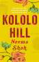 Neema Shah: Kololo Hill, Buch