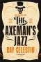 Ray Celestin: The Axeman's Jazz, Buch