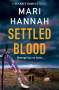 Mari Hannah: Settled Blood, Buch