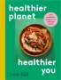 Annie Bell: Healthier Planet, Healthier You, Buch