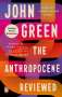 John Green: The Anthropocene Reviewed, Buch