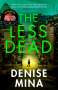 Denise Mina: The Less Dead, Buch